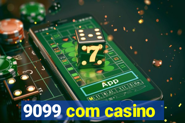 9099 com casino